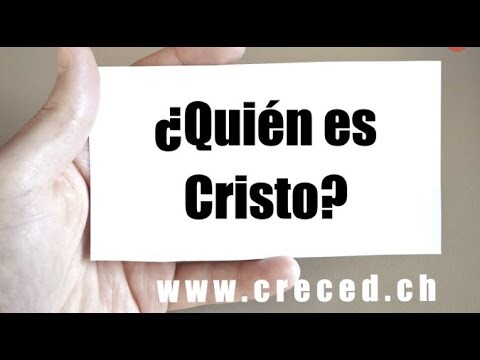 FAQ Creced #1 : ¿Quién es Cristo?